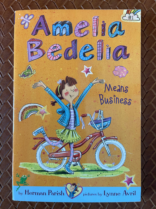 Amelia Bedelia Chapter Books #1: Amelia Bedelia Means Business by Herman Parish (Paperback)