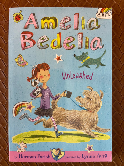 Amelia Bedelia Chapter Books #2: Amelia Bedelia Unleashed by Herman Parish (Paperback)