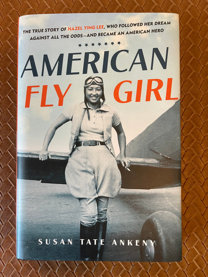 American Flygirl by Susan Tate Ankeny (Hardcover)