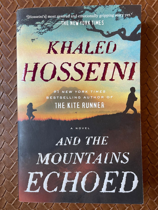 And the Mountains Echoed by Khaled Hosseini