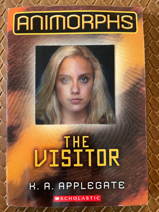 The Visitor (Animorphs #2) by K.A. Applegate, Katherine Applegate