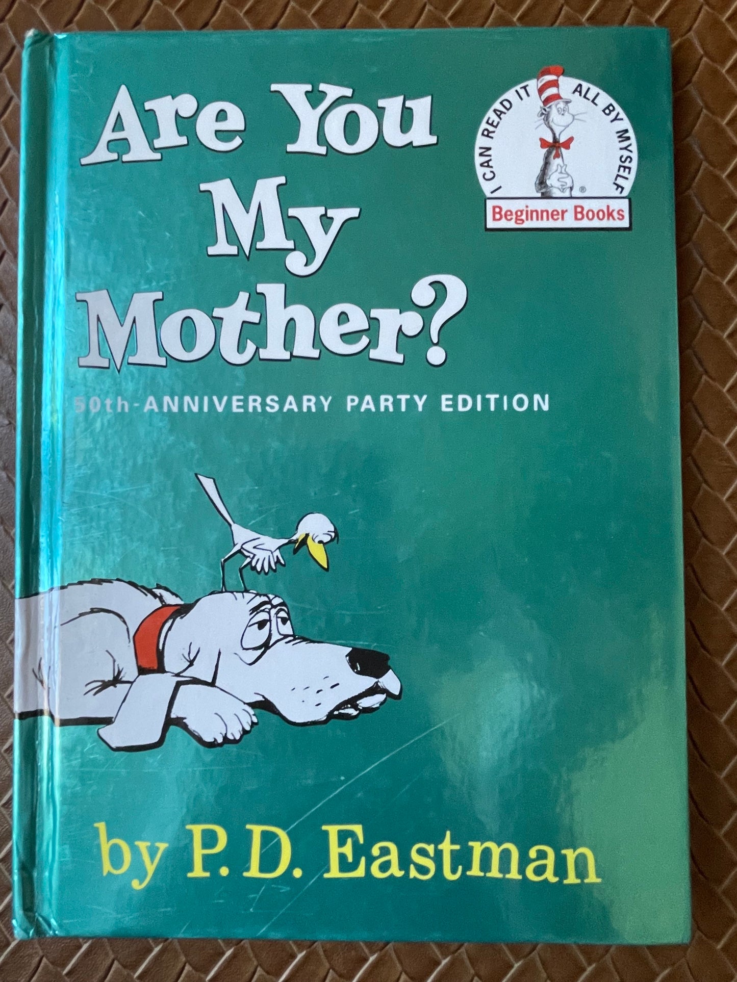 Are You My Mother? by P.D. Eastman