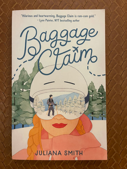 Aspen Peaks #1: Baggage Claim by Juliana Smith (Paperback)
