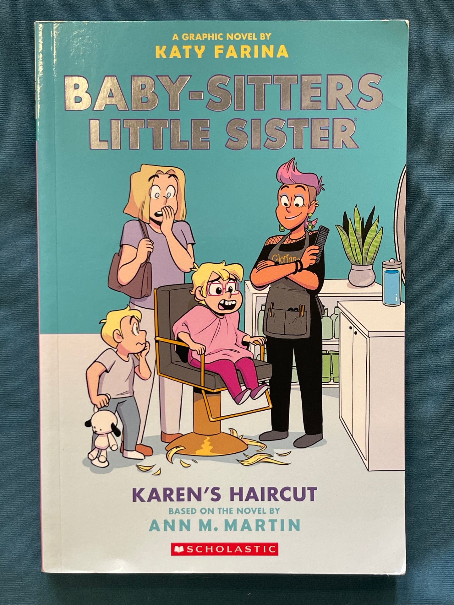 Baby-Sitters Little Sister Graphic Novels #7: Karen's Haircut by Katy Farina, Ann M. Martin (Paperback)