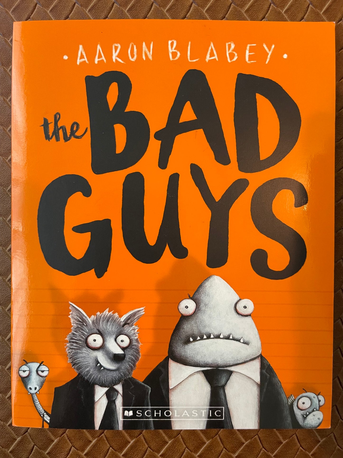 The Bad Guys #1: The Bad Guys by Aaron Blabey (Paperback)