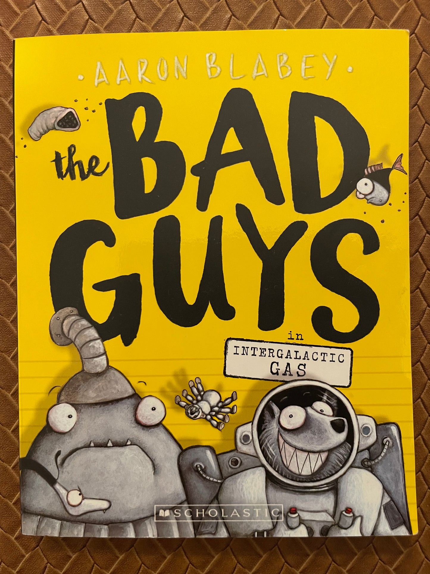 The Bad Guys #5: Intergalactic by Aaron Blabey (Paperback)