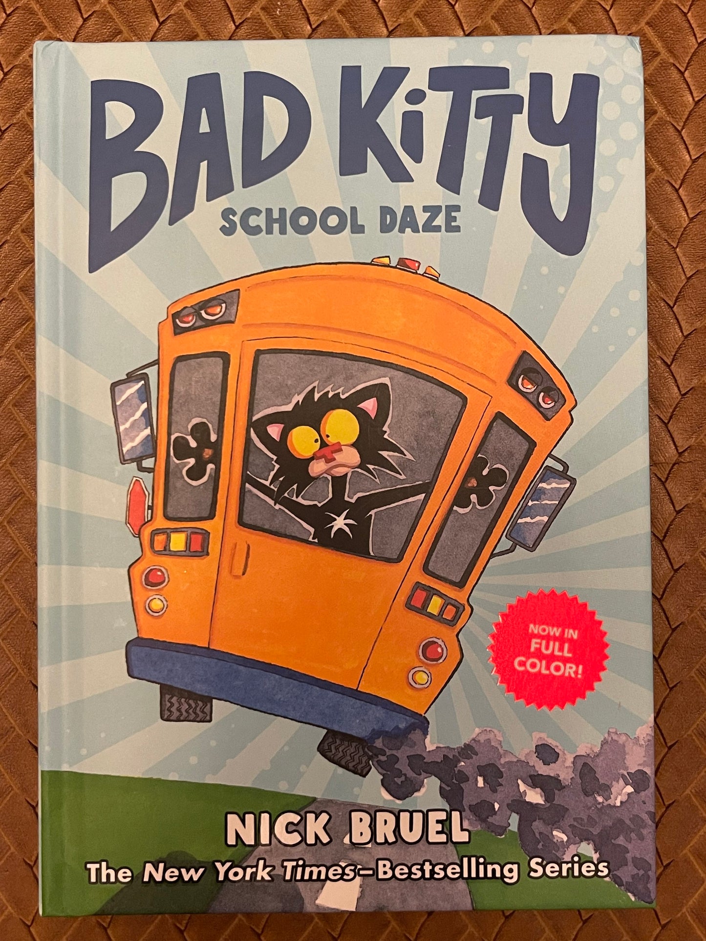 Bad Kitty #6: School Daze by Nick Bruel