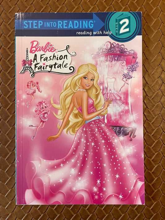 Barbie: A Fashion Fairytale (Step into Reading) by Mary Man-Kong (Paperback)