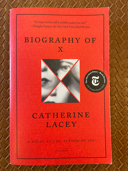 Biography of X by Catherine Lacey (Paperback)