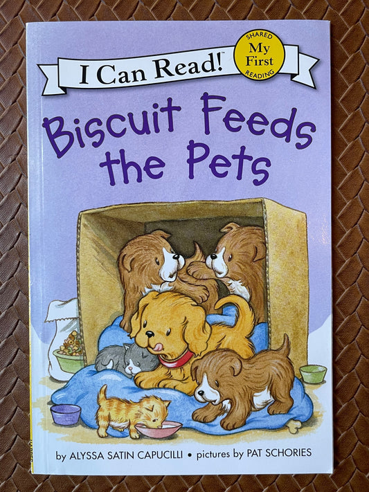 Biscuit Feeds the Pets (I Can Read!) by Alyssa Satin Capucilli, Pat Schories (Illustrations)