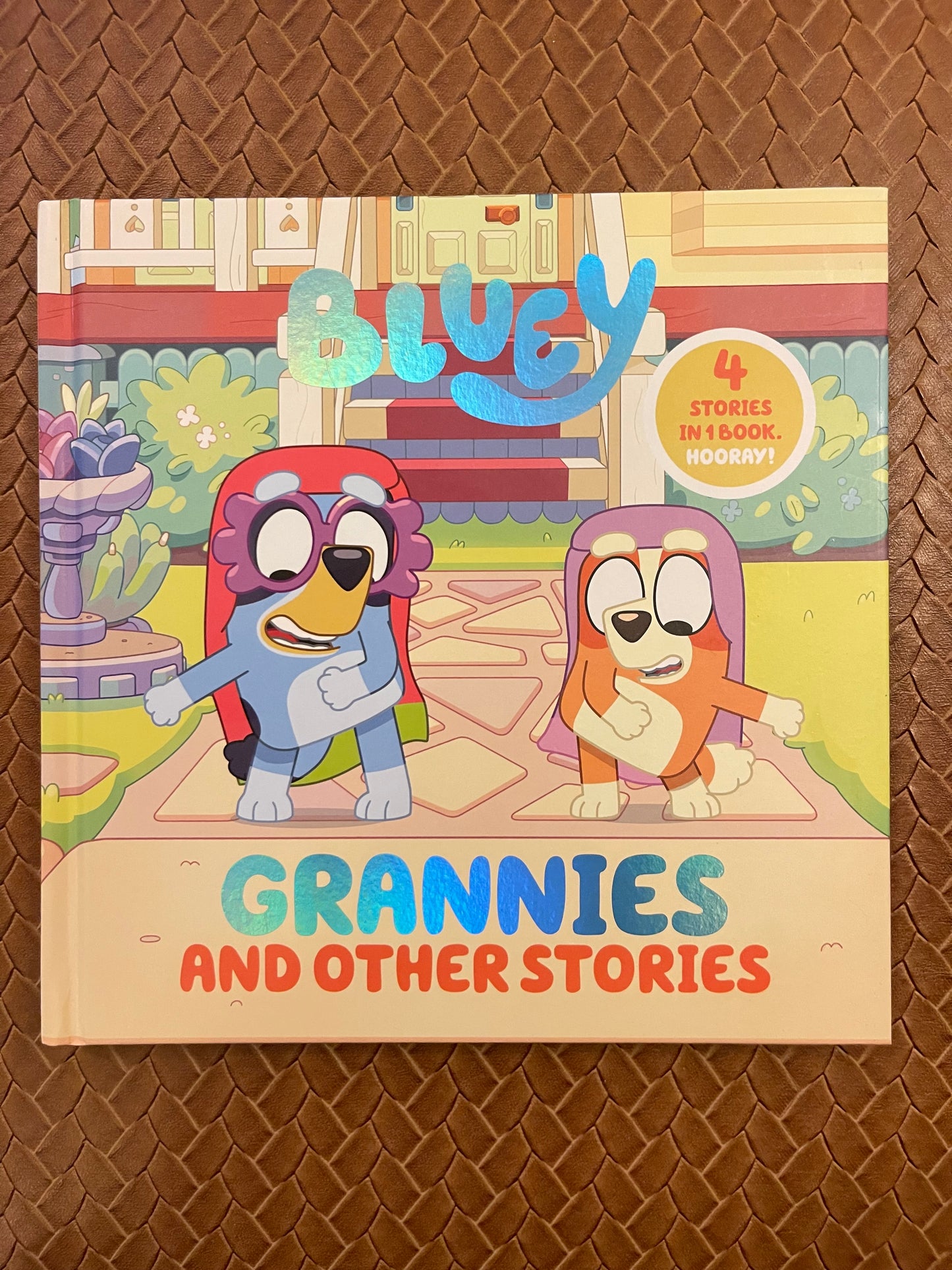 Bluey: Grannies and Other Stories: 4 Stories in 1 Book (Hardcover)
