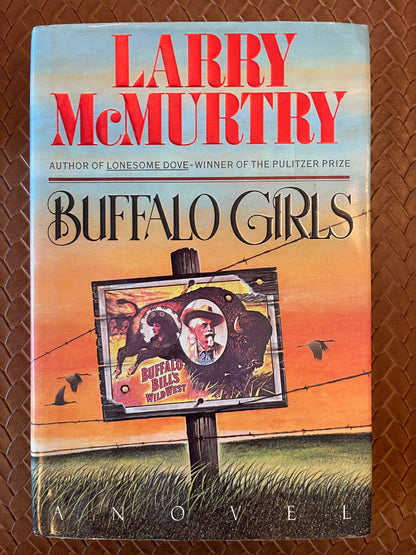 Buffalo Girls by Larry McMurtry (Hardcover)