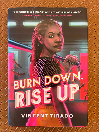 Burn Down, Rise Up by Vincent Tirado (Hardcover)