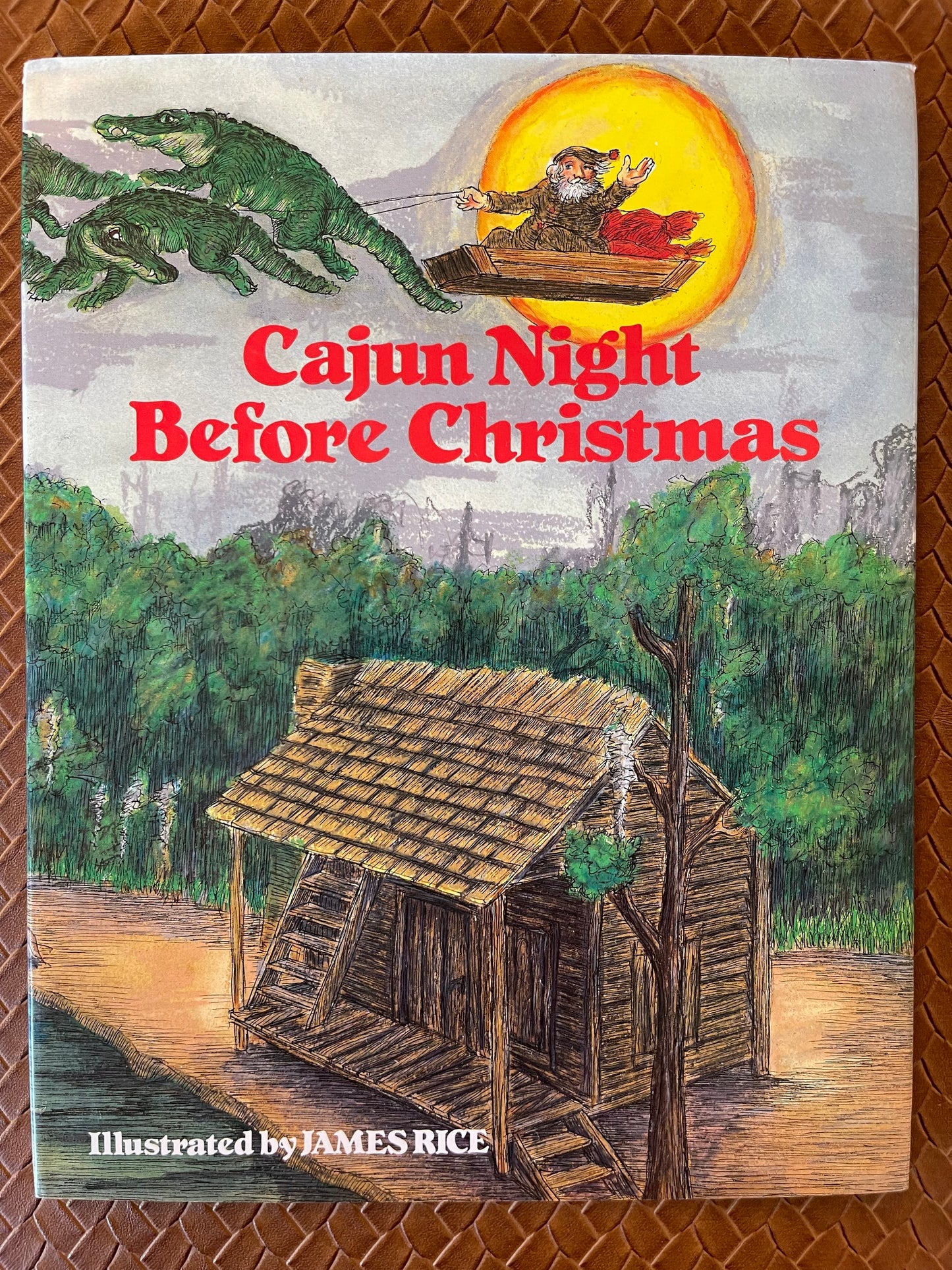 Cajun Night Before Christmas by James Rice