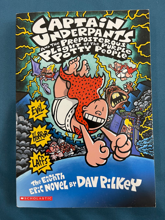 Captain Underpants #8: Captain Underpants and the Preposterous Plight of the Purple Potty People by Dav Pilkey (Paperback)