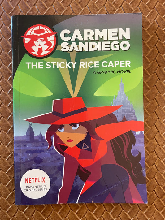 Carmen Sandiego Graphic Novels #1: The Sticky Rice Caper by Clarion Books (Paperback)