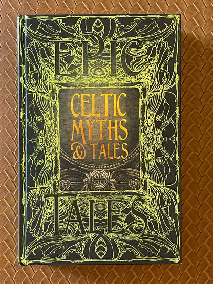 Celtic Myths & Tales: Epic Tales (Gothic Fantasy) by J.K. Jackson (Hardcover)