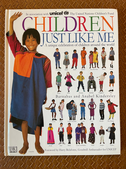 Children Just Like Me by Anabel Kindersley, Barnabas Kindersley, UNICEF (Collaborator)