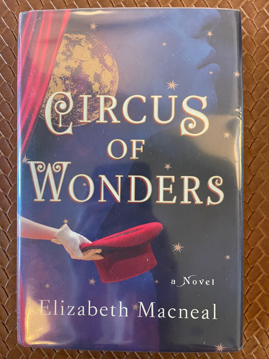 Circus of Wonders by Elizabeth Macneal (Hardcover)