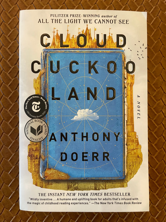 Cloud Cuckoo Land by Anthony Doerr (Paperback)