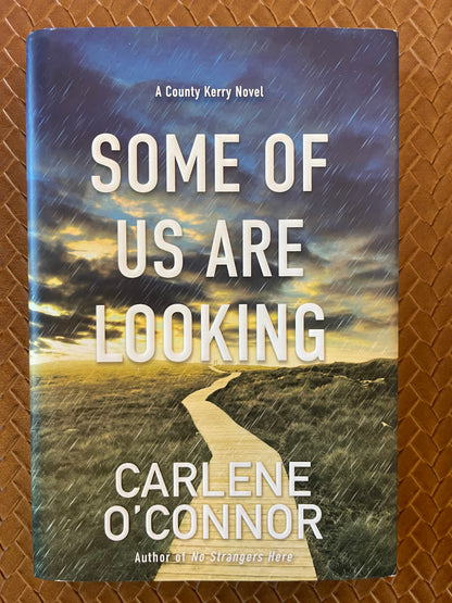 County Kerry Mystery #2: Some of Us Are Looking by Carlene O'Connor (Hardcover)