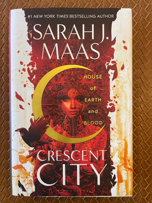 Crescent City #1: House of Earth and Blood by Sarah J. Maas (Hardcover)