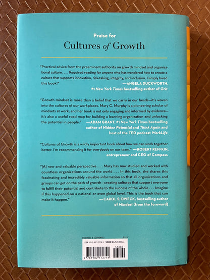 Cultures of Growth: How the New Science of Mindset Can Transform Individuals, Teams, and Organizations by Mary C. Murphy Ph.D., Carol Dweck (Hardcover)