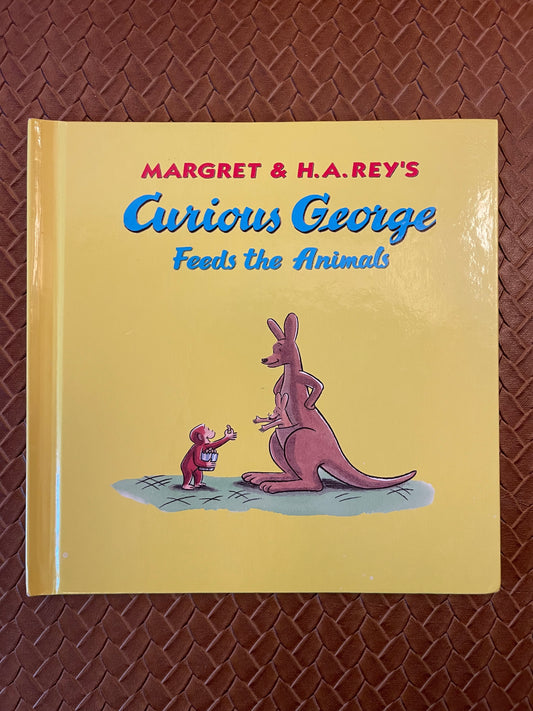 Curious George New Adventure: Curious George Feeds the Animals by H. A. Rey (Hardcover)