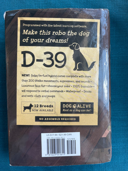 D-39: A Robodog's Journey by Irene Latham (Hardcover)
