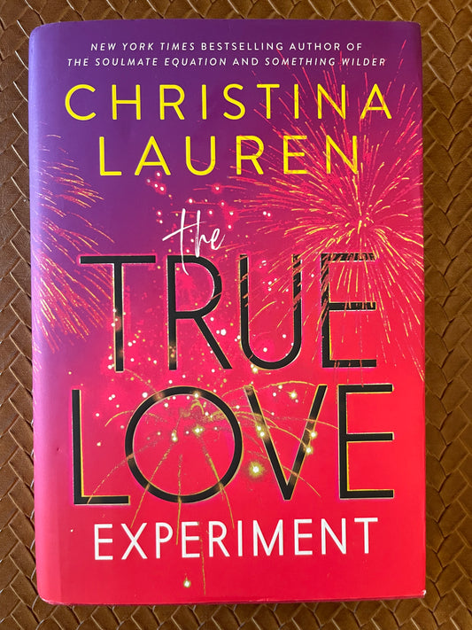 DNA Duo #2: The True Love Experiment by Christina Lauren (Hardcover)