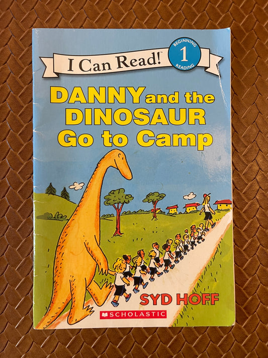 Danny and the Dinosaur #3: Danny and the Dinosaur go to Camp by Syd Hoff (Paperback)