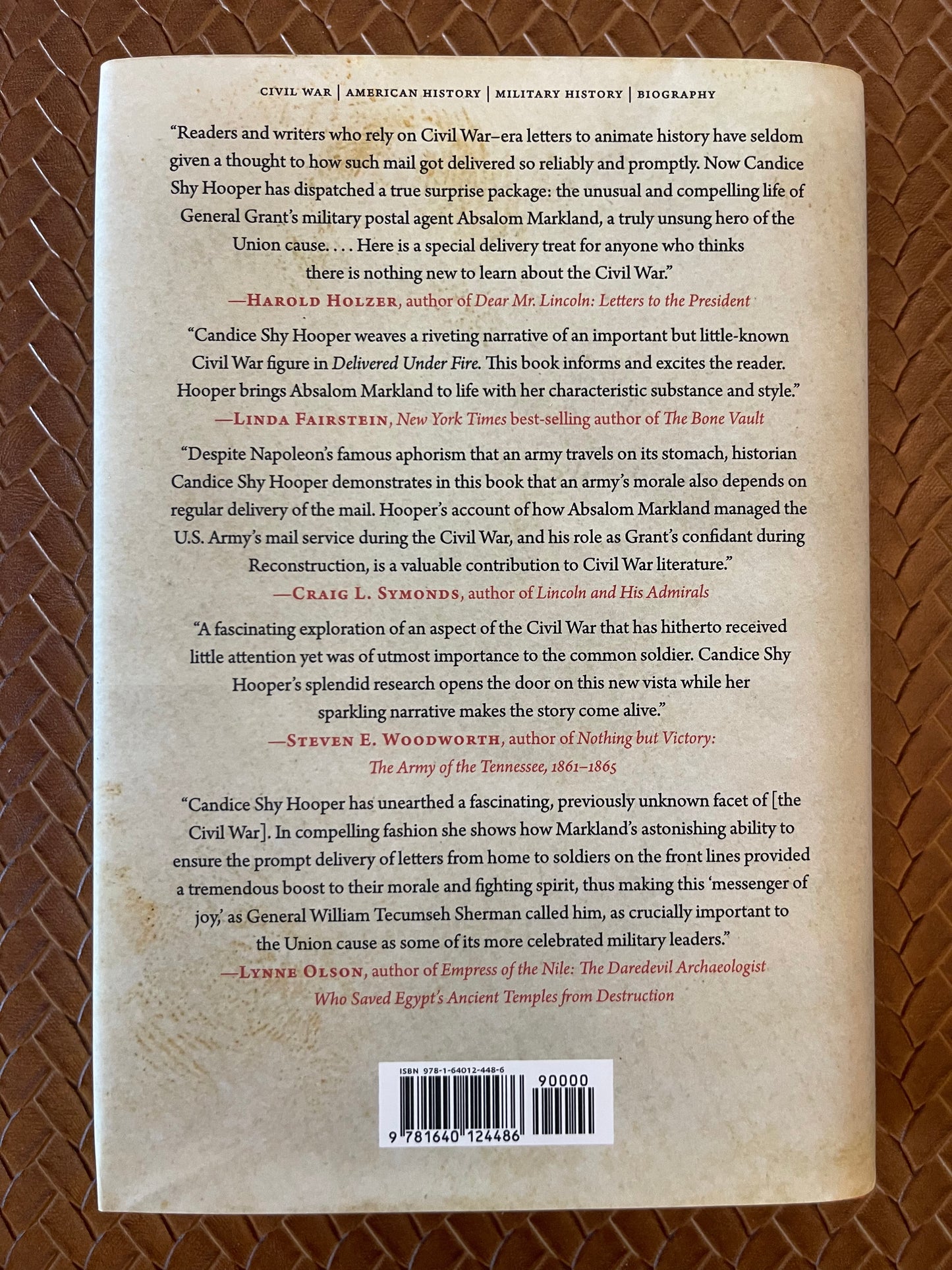 Delivered Under Fire: Absalom Markland and Freedom's Mail by Candice Shy Hooper (Hardcover)