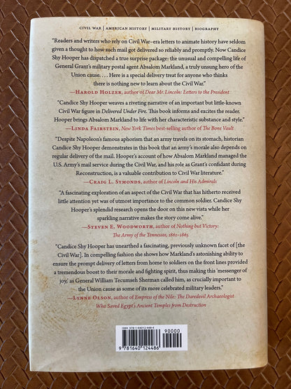 Delivered Under Fire: Absalom Markland and Freedom's Mail by Candice Shy Hooper (Hardcover)