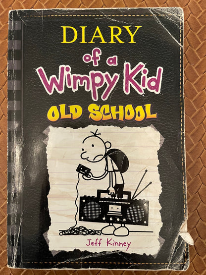 Diary of a Wimpy Kid #10: Old School by Jeff Kinney