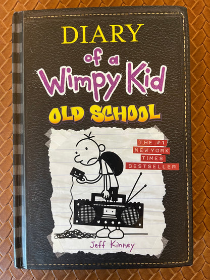 Diary of a Wimpy Kid #10: Old School by Jeff Kinney