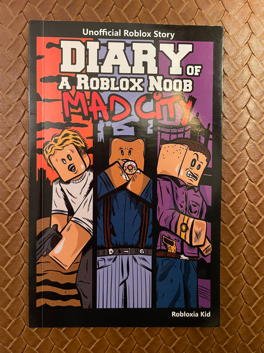 Diary of a Roblox Noob: Mad City by Robloxia Kid (Paperback)