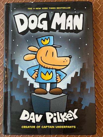Dog Man #1: Dog Man by Dav Pilkey (Hardcover)