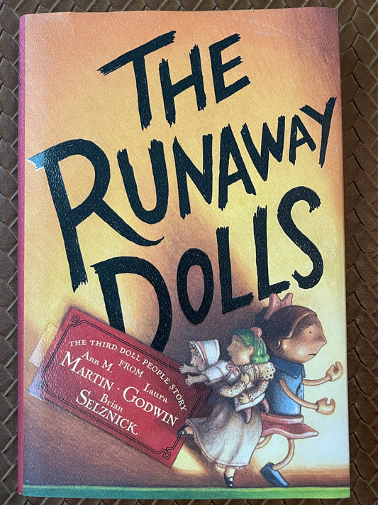 Doll People #3: The Runaway Dolls by Ann M Martin, Laura Godwin, Brian Selznick (Hardcover)