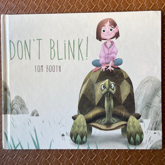 Don't Blink! (Don't Blink! #1) by Tom Booth