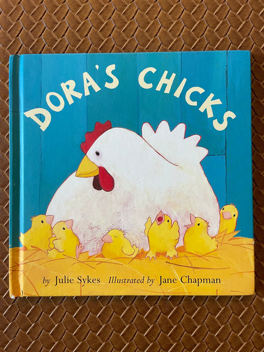 Dora's Chicks by Julie Sykes (Hardcover)