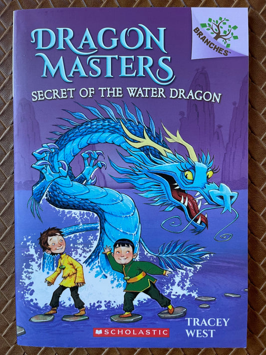 Dragon Masters #3: Secret of the Water Dragon by Tracey West, Graham Howells (Illustrations) (Paperback)