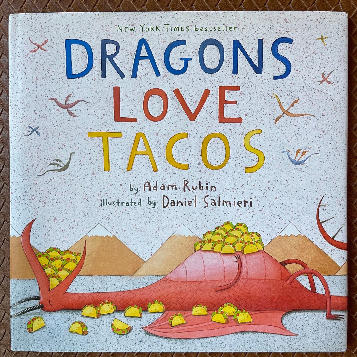 Dragons Love Tacos (Dragons Love Tacos #1) by Adam Rubin, Daniel Salmieri (Illustrator)