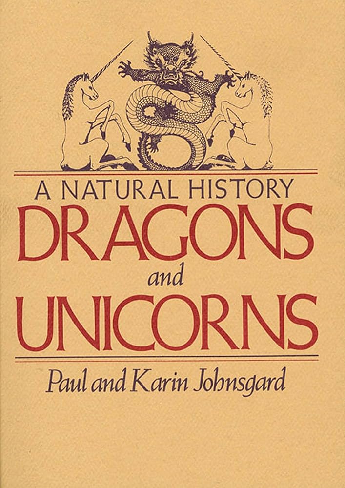 Dragons and Unicorns: A Natural History cover image