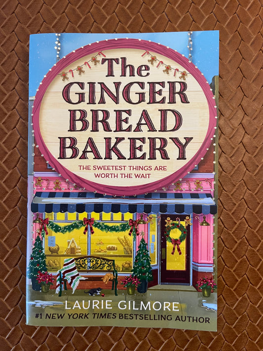 Dream Harbor #5:The Gingerbread Bakery by Laurie Gilmore (Paperback - New)