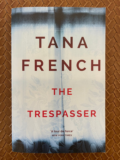 Dublin Murder Squad #6: The Trespasser by Tana French (Paperback)
