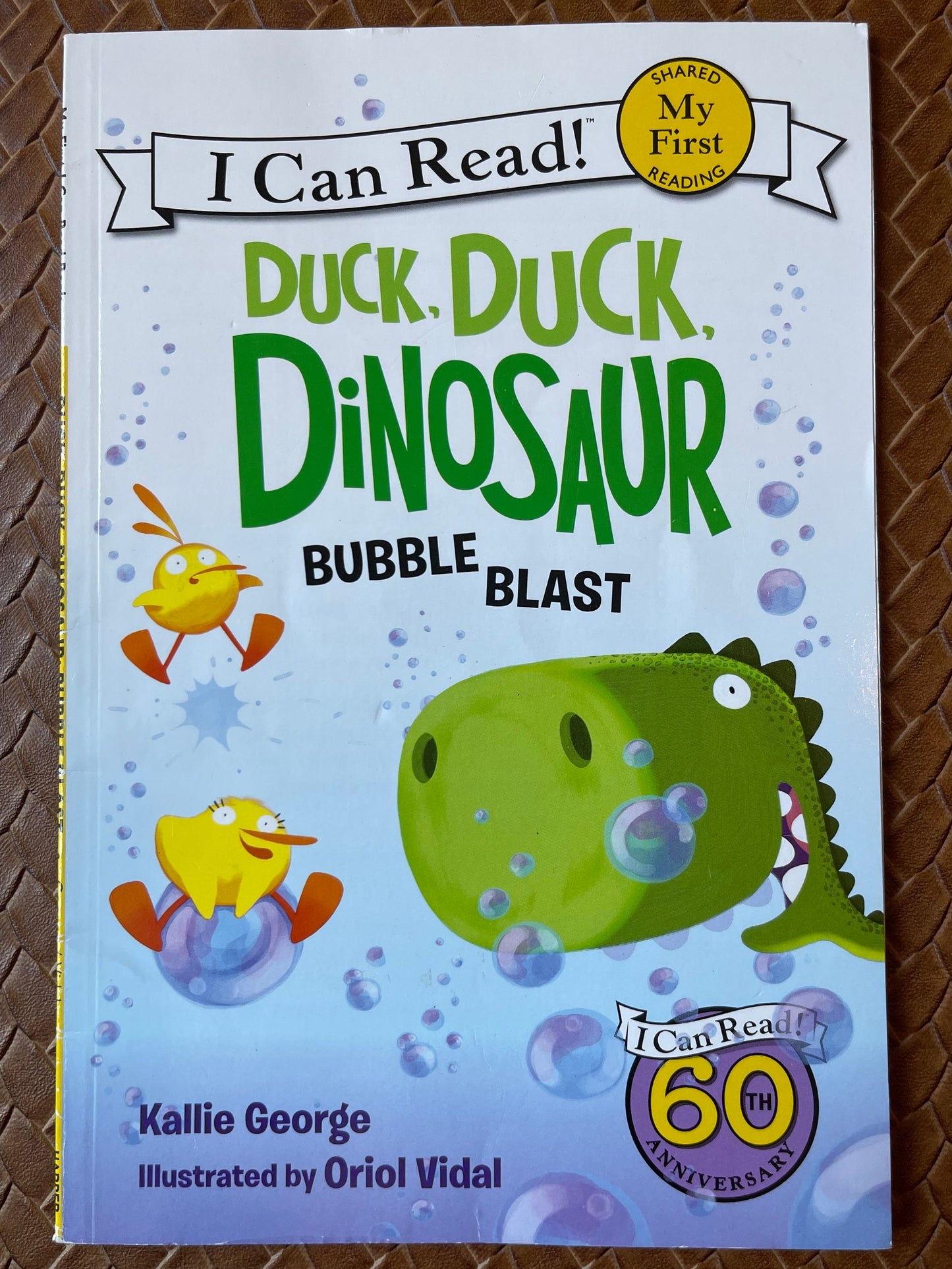 Duck, Duck, Dinosaur: Bubble Blast (I Can Read!) by Kallie George, Oriol Vidal (Illustrations)