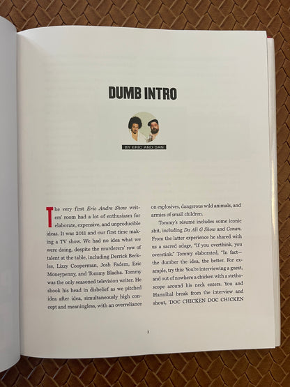 Dumb Ideas: A Behind-the-Scenes Exposé on Making Pranks and Other Stupid Creative Endeavors (and How You Can Also Too!) by Eric Andre, Dan Curry (Hardcover)