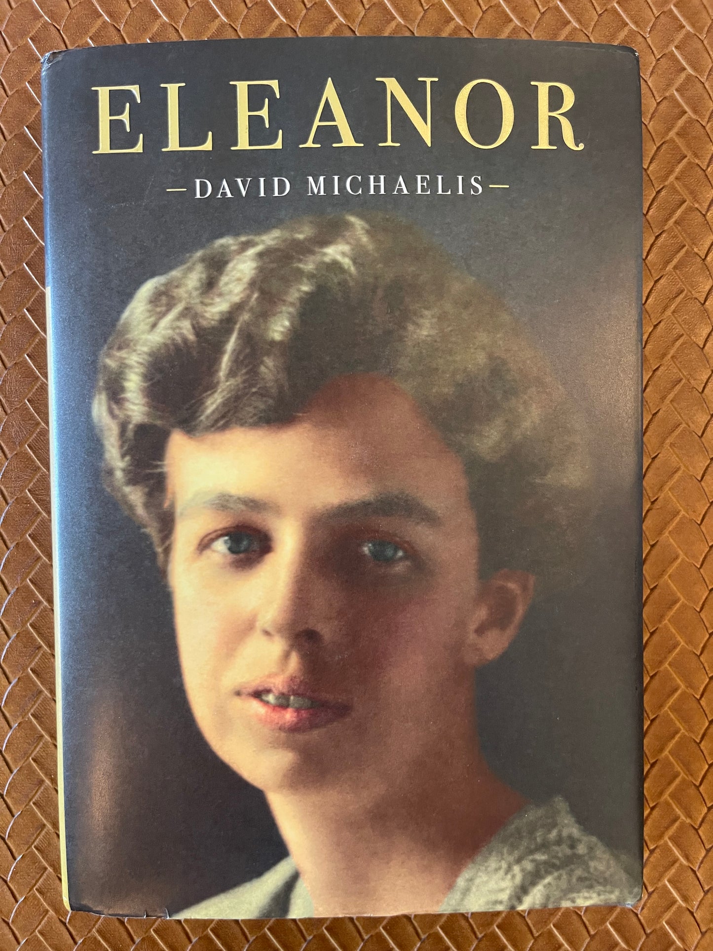 Eleanor by David Michaelis (Hardcover)