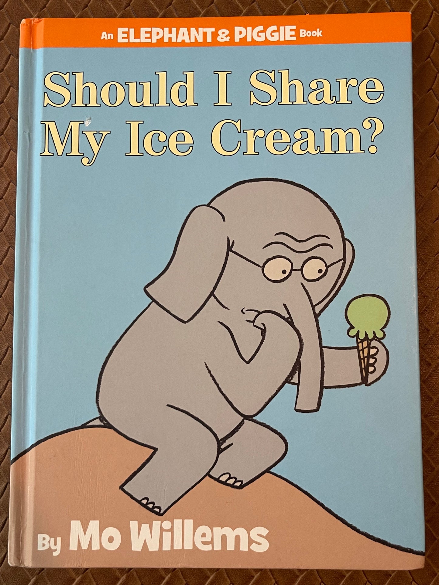 Elephant & Piggie #15: Should I Share My Ice Cream? by Mo Willems