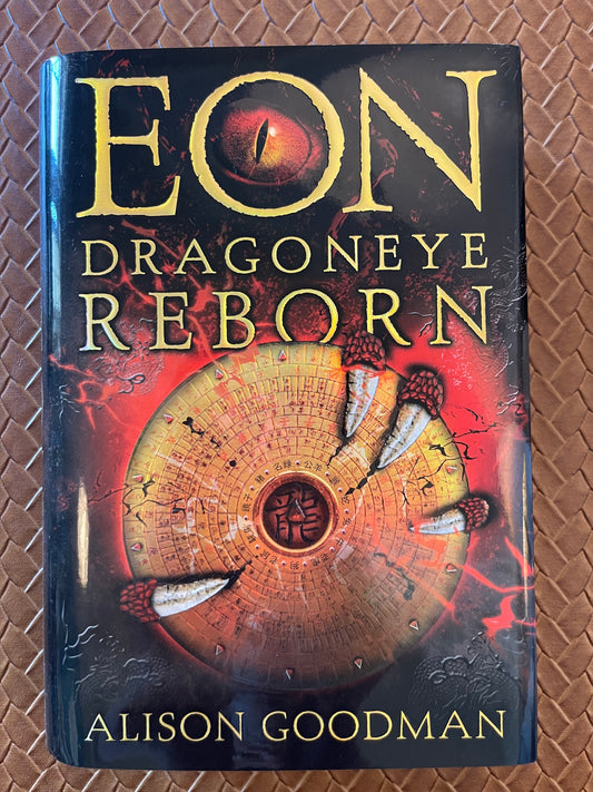 Eon #1: Eon: Dragoneye Reborn by Alison Goodman (Hardcover)
